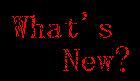 What's New?